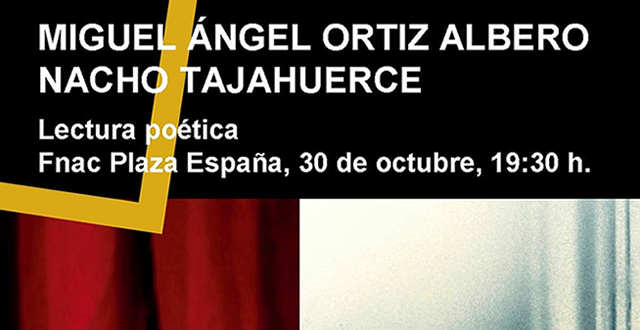 Lectura y poesía en FNAC Plaza España con Miguel Ángel Ortiz Albero y Nacho Tajahuerce